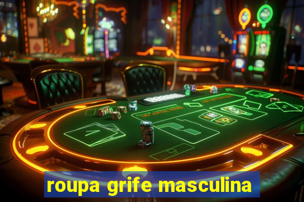 roupa grife masculina